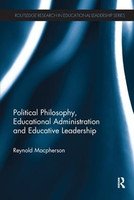 Political Philosophy, Educational Administration and Educative Leadership(English, Paperback, Macpherson Reynold)