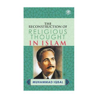 The Reconstruction of Religious Thought in Islam(English, Hardcover, Iqbal Allama Muhammad)
