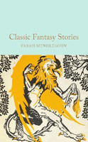 Classic Fantasy Stories(English, Hardcover, Mendlesohn Farah)
