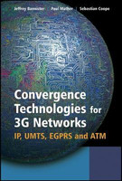 Convergence Technologies for 3G Networks(English, Hardcover, Bannister Jeffrey)