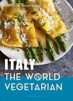 Italy: The World Vegetarian(English, Electronic book text, Smallwood Christine)