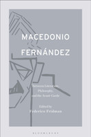 Macedonio Fernandez: Between Literature, Philosophy, and the Avant-Garde(English, Paperback, unknown)