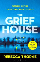The Grief House(English, Paperback, Thorne Rebecca)