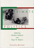 Primate Politics(English, Hardcover, Schubert Glendon)