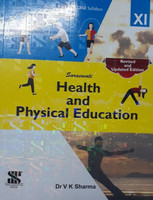 Health and Physical Education Class 11  - 2nd Hand (Used Book)(English, Paperback, Sharma V.K.)