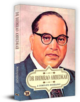 Dr Bhimrao Ambedkar a Complete Biography  - A Complete Biography of Dr. Amedkar: Architect of Modern India, Constitution, Equality, and Social Revolution(English, Paperback, Kishore Pankaj)