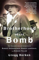 Brotherhood of the Bomb(English, Paperback, Herken Gregg)