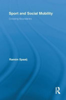 Sport and Social Mobility(English, Paperback, Spaaij Ramon)