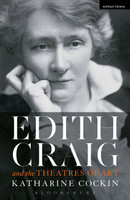 Edith Craig and the Theatres of Art(English, Paperback, Cockin Katharine Prof)