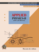 Applied Physics-II (with Lab Manual) | AICTE Prescribed Textbook  - Book Code: DIP126EN(English, Paperback, Hussain Jeevakhan)