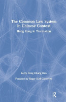 The Common Law System in Chinese Context(English, Hardcover, Hau Berry Fong-Chung)