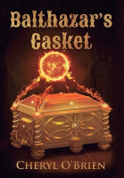 Balthazar's Casket(English, Hardcover, O'Brien Cheryl)