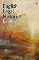 English Legal Histories(English, Paperback, Ward Ian)