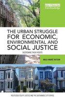 The Urban Struggle for Economic, Environmental and Social Justice(English, Paperback, Hutson Malo Andre)