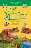 Wildlife According to Og the Frog(English, Paperback, Birney Betty G.)