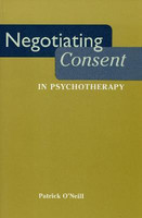 Negotiating Consent in Psychotherapy(English, Electronic book text, O'Neill Patrick)
