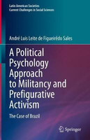 A Political Psychology Approach to Militancy and Prefigurative Activism(English, Hardcover, Sales Andre Luis Leite de Figueiredo)