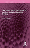 The Culture and Civilisation of Ancient India in HIstorical Outline(English, Hardcover, Kosambi D D)