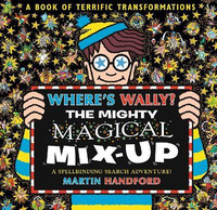 Where's Wally? The Mighty Magical Mix-Up(English, Paperback, Handford Martin)