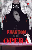 Phantom of The Opera(English, Paperback, Leroux Gaston Louis Alfred)