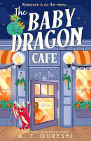 The Baby Dragon Cafe(English, Paperback, Qureshi A. T.)