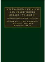 International Criminal Law Practitioner Library: Volume 1, Forms of Responsibility in International Criminal Law(English, Electronic book text, Boas Gideon)