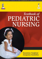 Textbook of Pediatric Nursing(English, Paperback, Varghese Susamma)