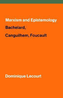 Marxism and Epistemology(English, Paperback, Lecourt Dominique)