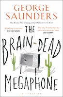 The Brain-Dead Megaphone(English, Paperback, Saunders George)