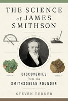 The Science of James Smithson(English, Hardcover, Turner Steven)
