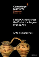 Social Change across the End of the Aegean Bronze Age(English, Hardcover, Kotsonas Antonis)