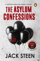 The Asylum Confessions(English, Paperback, Steen Jack)