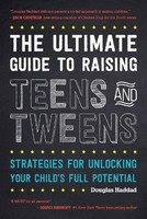 The Ultimate Guide to Raising Teens and Tweens(English, Paperback, Haddad Douglas)