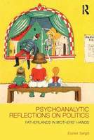 Psychoanalytic Reflections on Politics(English, Electronic book text, Salgo Eszter)