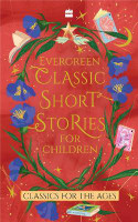 Evergreen Classic Short Stories For Children(English, Paperback, HarperCollins India)