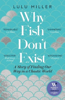 Why Fish Don't Exist(English, Paperback, Miller Lulu)