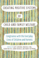Creating Positive Systems of Child and Family Welfare(English, Electronic book text, unknown)