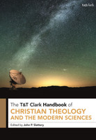 T&T Clark Handbook of Christian Theology and the Modern Sciences(English, Paperback, unknown)