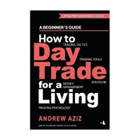 How to day trade for a living(English, Paperback, Andrew Aziz)