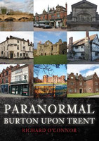 Paranormal Burton upon Trent(English, Paperback, O'Connor Richard)