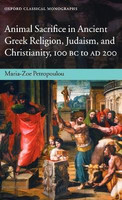 Animal Sacrifice in Ancient Greek Religion, Judaism, and Christianity, 100 BC to AD 200(English, Hardcover, Petropoulou Maria-Zoe)