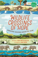 Wildlife Crossings of Hope(English, Hardcover, Chichester Teddi Lynn)