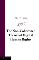 The Non-Coherence Theory of Digital Human Rights(English, Hardcover, Susi Mart)