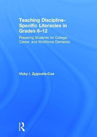 Teaching Discipline-Specific Literacies in Grades 6-12(English, Hardcover, Zygouris-Coe Vicky I.)