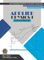 Applied Physics-I (with Lab Manual) | AICTE Prescribed Textbook  - Book Code: DIP120EN(English, Paperback, Vinod Kumar Yadav, Mina Talati)