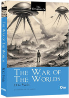 The War of the Worlds: The Originals Classic by H.G. Wells - Unabridged Classics | Science fiction | Classic literature | Time travel | Adventure fiction(Paperback, Herbert George Wells)