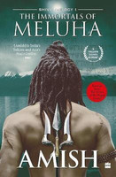 The Immortals Of Meluha (Shiva Trilogy Book 1)  - MELUHA(English, Paperback, Tripathi Amish)