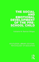 The Social and Emotional Development of the Pre-School Child(English, Paperback, Banham Bridges Katharine M.)