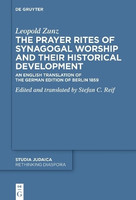 The Prayer Rites of Synagogal Worship and their Historical Development(English, Electronic book text, Zunz Leopold)