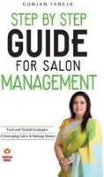 Step by Step Guide For Salon Management(English, Hardcover, Taneja Gunjan)